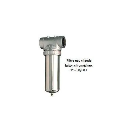 Porte-filtre pour eau chaude chrome/inox - 9" - 50/60